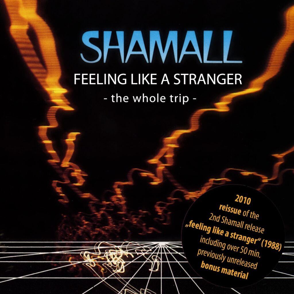 Shamall - Feeling like a stranger - the whole trip (Reissue 1988)